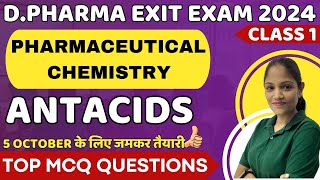 DPHARMA EXIT EXAM  antacids pharmaceutical chemistry  pharmaceutical chemistry  dpharma 1st year [upl. by Bust961]