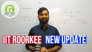 IIT ROORKEE 🔴NEW UPDATE🔴 [upl. by Radbun610]