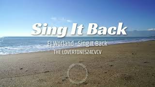 EJ Worland  Sing It BackTHE LOVERTONES24CVCV [upl. by Palestine71]