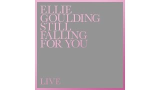 Ellie Goulding  Still Falling For You Live [upl. by Jarita]