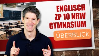 Englisch ZP10 Überblick  Zentrale Prüfung Klasse 10 Gymnasium NRW [upl. by Assyli109]