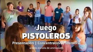 Juego 𝐏𝐈𝐒𝐓𝐎𝐋𝐄𝐑𝐎𝐒 Presentación  Nombres  Atención  Cohesión  Dinámica de Grupo  Campamento [upl. by Raknahs564]