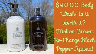 4000 Body Wash Is it worth it Molton Brown ReCharge Black Pepper [upl. by Gilford]