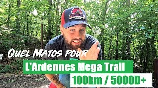 Quel matos Ardennes Mega Trail 100km [upl. by Ahseet90]