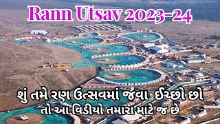 Rann Utsav 202324  The Great Rann of Kutch Latest update 2023  white Rann Dhordo kutch Gujarat [upl. by Emirak]