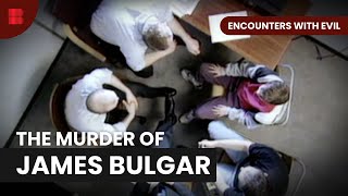 James Bulgers Case  Encounters with Evil  S01 EP05  True Crime [upl. by Aeirdna549]