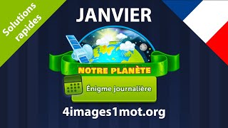 Énigme journalière 🇫🇷 Janvier 2024 4 Images 1 Mot ❤️ Notre planète Solutions [upl. by Simara]