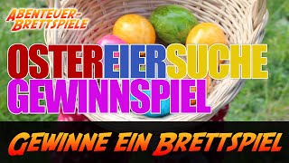 OstereierSuche auf Abenteuer Brettspiele mit Gewinnspiel [upl. by Oiretule]