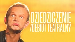 167  Kobiety i mężczyżni  dziedziczenieDebiut teatralny [upl. by Nayek]