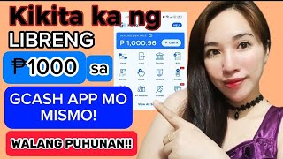 PAANO KUMITA SA GCASH APP MISMO NG LIBRENG ₱1000  WALANG PUHUNAN KAHIT PISO  gcash [upl. by Gnuhp663]