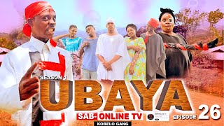 UBAYA EP 26 [upl. by Waxler559]