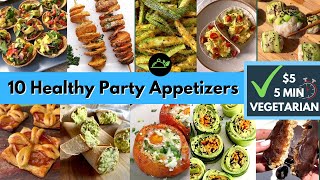 Best Healthy Party Appetizer Recipes 10 Snack Ideas Under 5 Starters [upl. by Armbruster203]