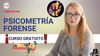 🔴 CURSO PSICOMETRÍA FORENSE ǀ COMPLETO Y GRATIS 2024 ✅ PARTE 2 [upl. by Everick]