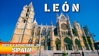 Spain Celestial Monument  The Cathedral of León  Documentary about León 4k [upl. by Eerdua162]