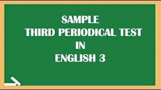 SAMPLE THIRD PERIODICAL TEST IN ENGLISH 3 [upl. by Aissert]