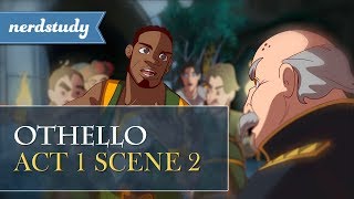 Othello Summary Act 1 Scene 2  Nerdstudy [upl. by Ecinue190]