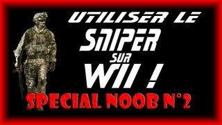 Wii sniper tuto  Comment utiliser le sniper sur wii   Spécial NOob 2 [upl. by Cybil]