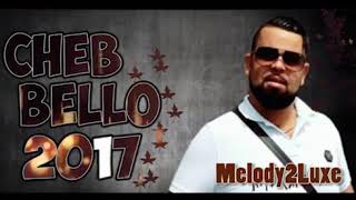 Cheb Bello 2017 صلوا على النبي salou ala nabi [upl. by Hashimoto]