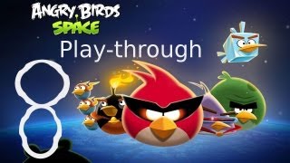 Lets Play Angry Birds Space 08  The Curiously Unsavory Pig Contagen [upl. by Anikes]