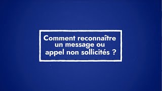 Comment reconnaître un message ou appel non sollicités [upl. by Swor751]