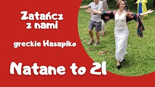 Grecki taniec  Hasapiko  Natane to 21 [upl. by Bevis]