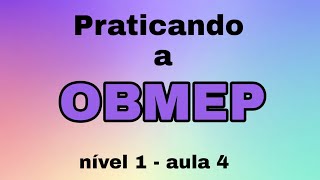 Questões OBMEP  nível 1  aula 4 [upl. by Assiled]