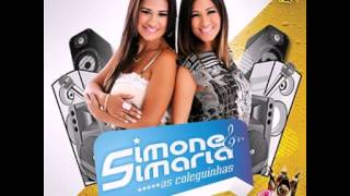 O Amor Chegou Pra Ficar  Simone e Simaria As Coleguinhas Vol 3 [upl. by Welton]