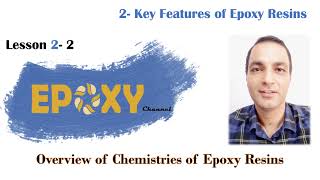 Overview of Chemistries of Epoxy Resins  Session 4 [upl. by Demetra682]