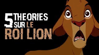 5 THEORIES SUR LE ROI LION 17 [upl. by Wack]