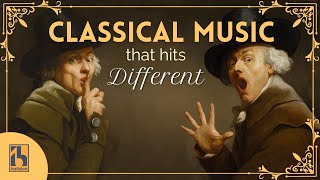 Classical Music That Hits Different [upl. by Eerehs]