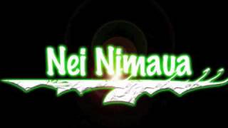 Nei Nimaua [upl. by Weinstein]