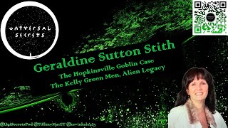 USP 90 Geraldine Sutton Stith  The Hopkinsville Goblin Case The Kelly Green Men [upl. by Peta205]