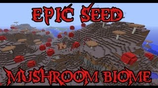 Minecraft Epic Seeds  MUSHROOM BIOME AT SPAWN  DROPPER FALL 8 [upl. by Tayler]