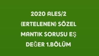 2020 ALES2 SÖZEL MANTIK SORUSU EŞ DEĞER 1BÖLÜM [upl. by Pammi]