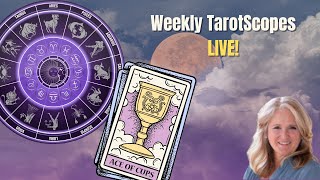 LIVE Weekly TarotScopes [upl. by Einaoj]