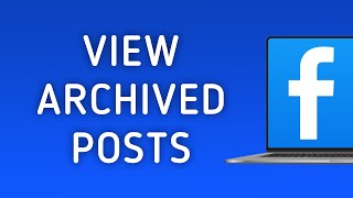 How To View Archived Posts On Facebook On PC New Update [upl. by Anastase]