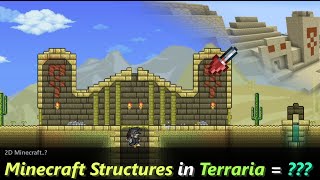 Adding Minecraft Structures in Terraria world ─ The true 2D Minecraft world [upl. by Nylevol928]