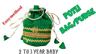 potli bag 👜purse🔥 for 2 to 3 year babyHow can we make potli bag easy method [upl. by Akeenat269]