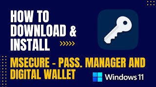 How to Download and Install mSecure  Password Manager and Digital Wallet For Windows [upl. by Anirahc6]