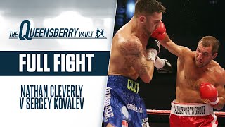 NATHAN CLEVERLY V SERGEY KOVALEV  WORLD LIGHT HEAVYWEIGHT TITLE Full Fight  THE QUEENSBERRY VAULT [upl. by Gilmore]