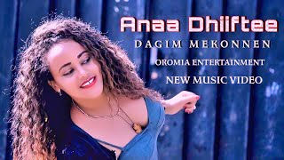 Dagim Mekonnen quotAnaa Dhiifteequot New Oromo Love Song 2021 Full HD Official Video [upl. by Teevens]