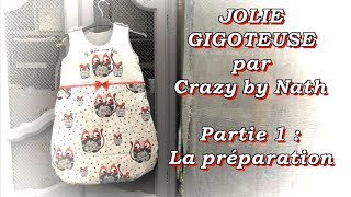 Jolie gigoteuse pour bébé  Partie 1  La préparation [upl. by Leiuqeze]