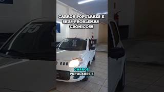 Carros populares e seus problemas crônicos carro veiculo fiat renault peugeot [upl. by Eirallam]