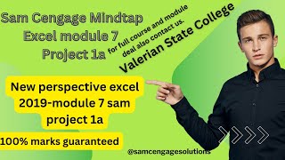 Excel 2019 Module7 Sam Project1a  Valerian State College  New Perspective Excel  Cengage cengage [upl. by Fairman]