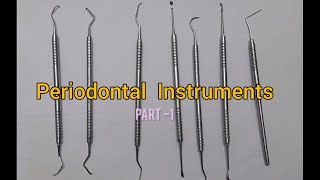 periodontal Instruments  1 [upl. by Sexton]