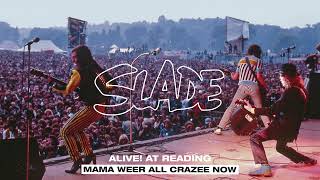 Slade  Alive At Reading  Mama Weer All Crazee Now [upl. by Coppola]