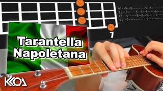 THE Italian Song  TARANTELLA NAPOLETANA Easy Ukulele Tutorial [upl. by Hpseoj]