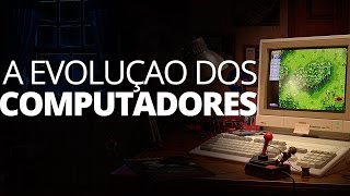 HISTORIA  A EVOLUÇÃO DOS COMPUTADORES [upl. by Eenor219]