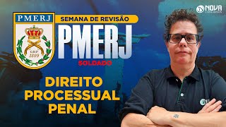 Concurso PMERJ Soldado 2023 Revisando DIREITO PROCESSUAL PENAL [upl. by Ttezzil18]