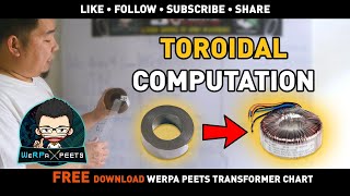 Toroidal Transformer Computation Tutorial [upl. by Teddy148]